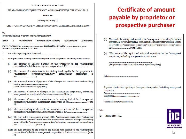 Certificate of amount payable by proprietor or prospective purchaser 42 