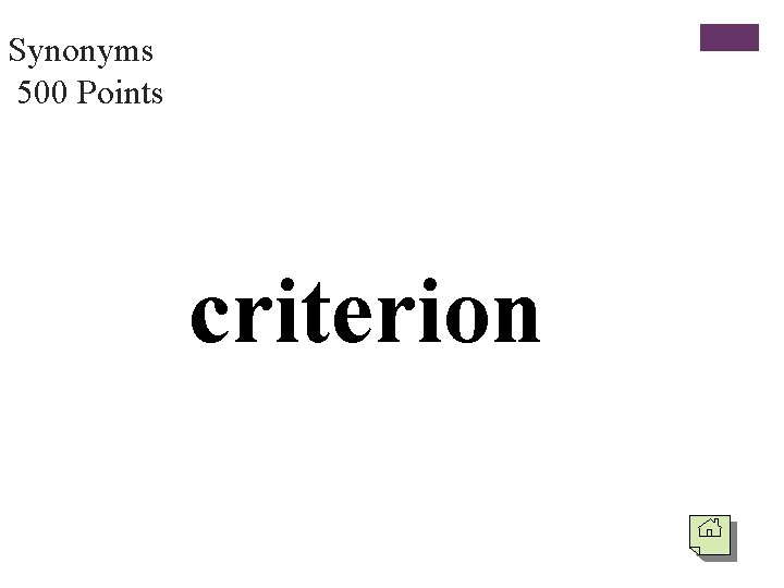 Synonyms 500 Points criterion 