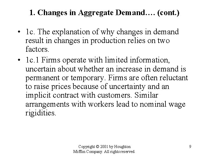 1. Changes in Aggregate Demand…. (cont. ) • 1 c. The explanation of why 1. Changes in Aggregate Demand…. (cont. ) • 1 c. The explanation of why