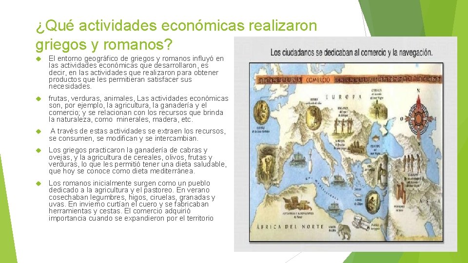 ¿Qué actividades económicas realizaron griegos y romanos? El entorno geográfico de griegos y romanos