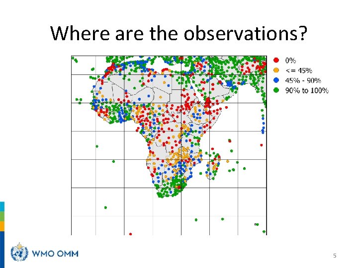 Where are the observations? 5 