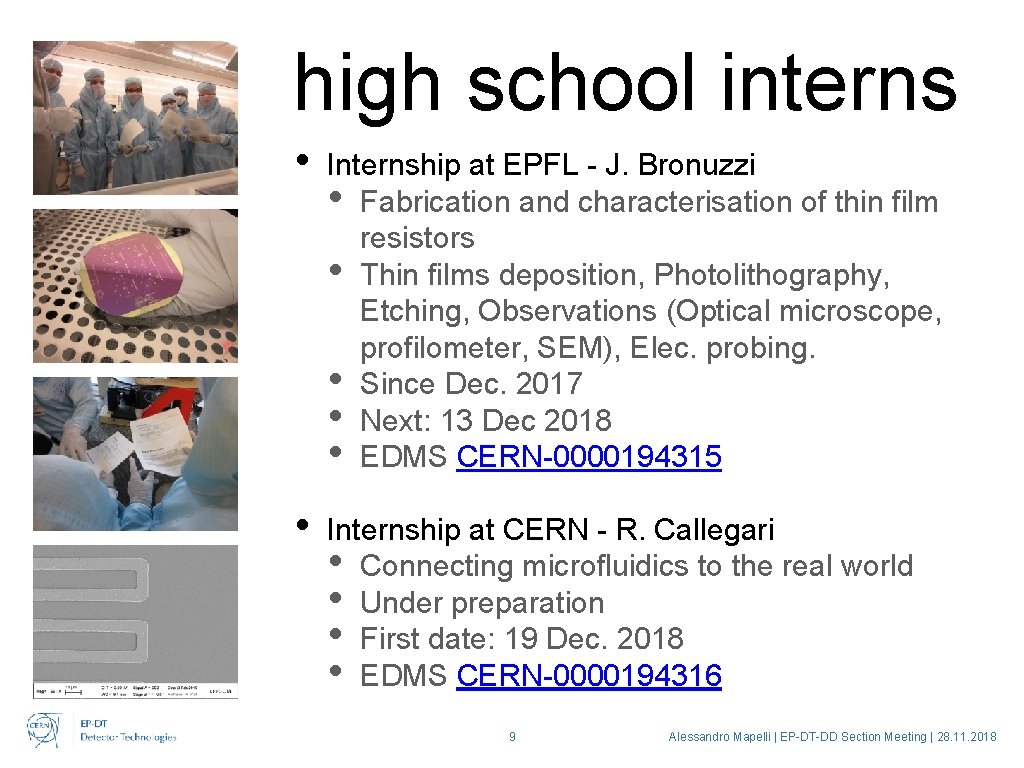 high school interns • Internship at EPFL - J. Bronuzzi • Fabrication and characterisation