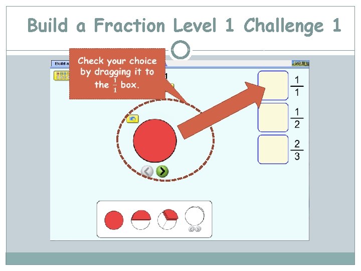 Build a Fraction Level 1 Challenge 1 