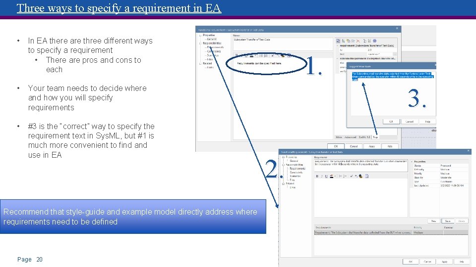Three ways to specify a requirement in EA • In EA there are three
