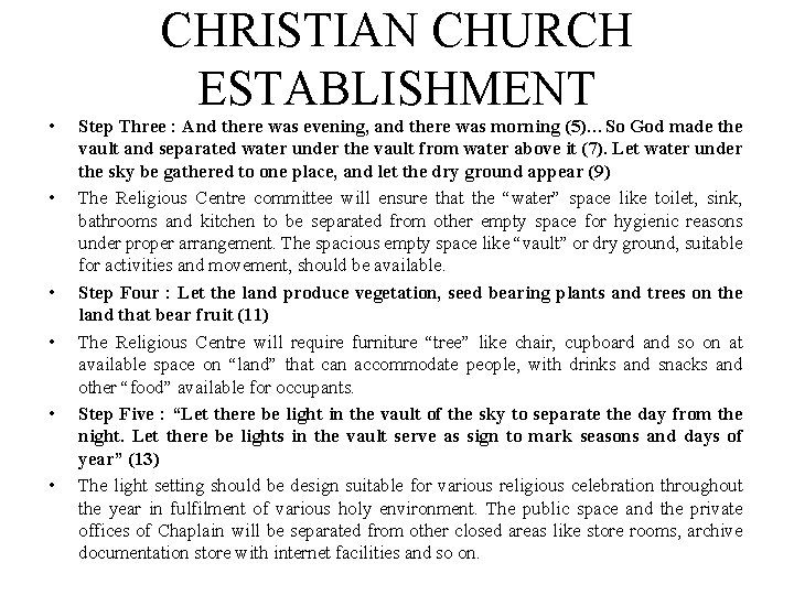 CHRISTIAN CHURCH ESTABLISHMENT • • • Step Three : And there was evening, and
