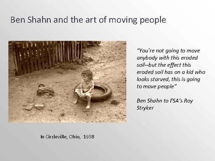 Ben Shahn and the art of moving people “You're not going to move anybody