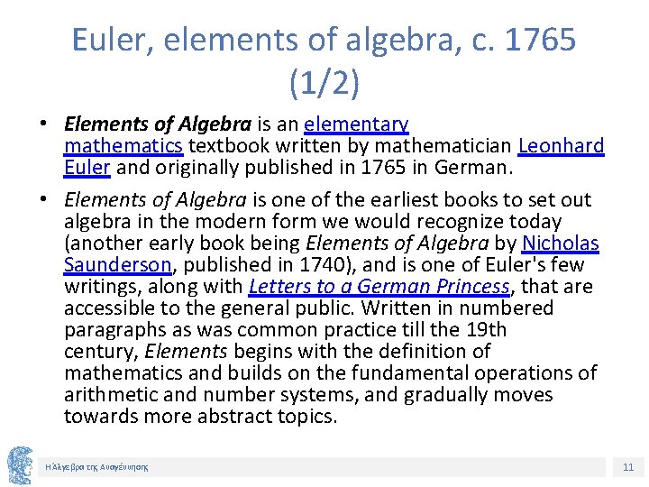 Euler, elements of algebra, c. 1765 (1/2) • Elements of Algebra is an elementary