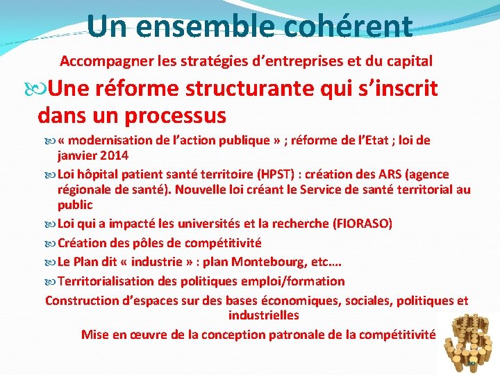 Un ensemble cohérent Accompagner les stratégies d’entreprises et du capital Une réforme structurante qui