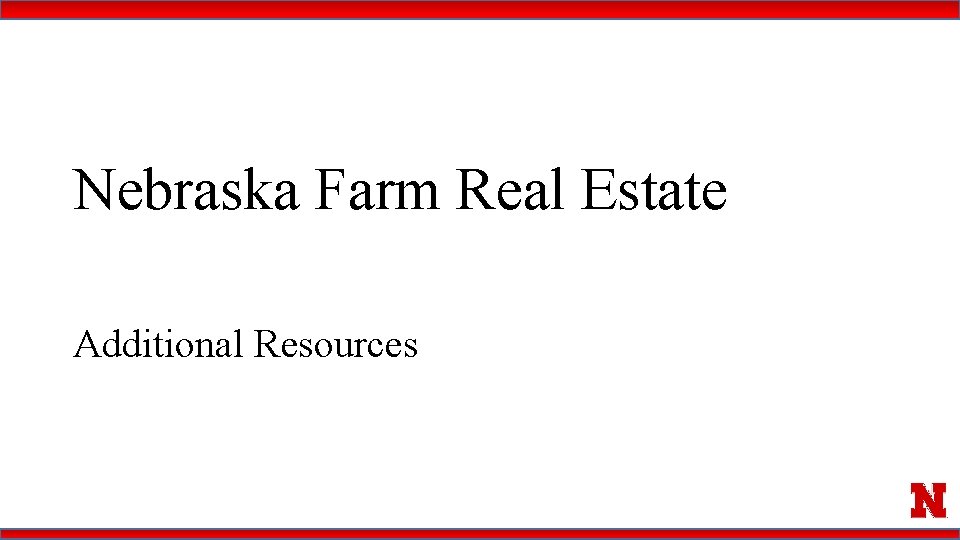 Nebraska Farm Real Estate Additional Resources 