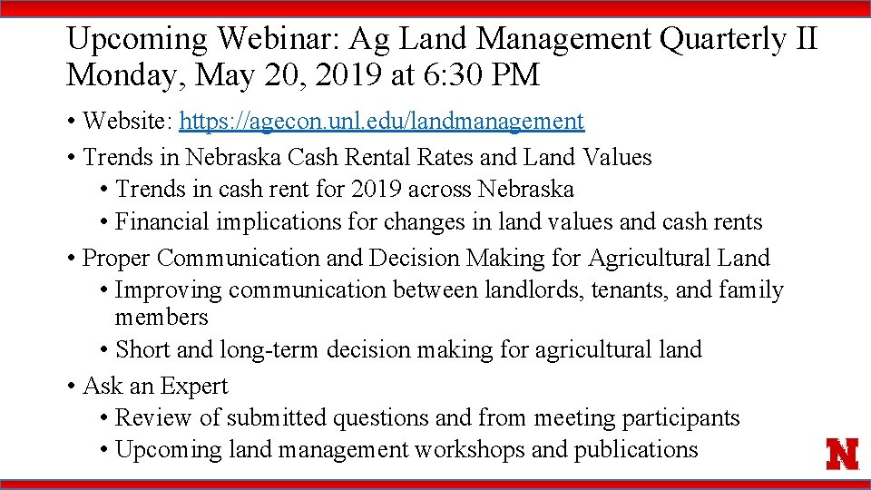 Upcoming Webinar: Ag Land Management Quarterly II Monday, May 20, 2019 at 6: 30