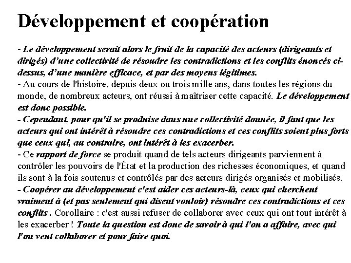 Développement et coopération - Le développement serait alors le fruit de la capacité des