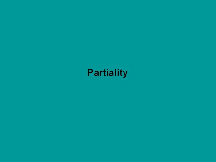 Partiality 