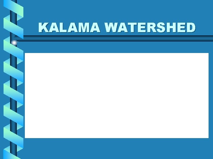 KALAMA WATERSHED 