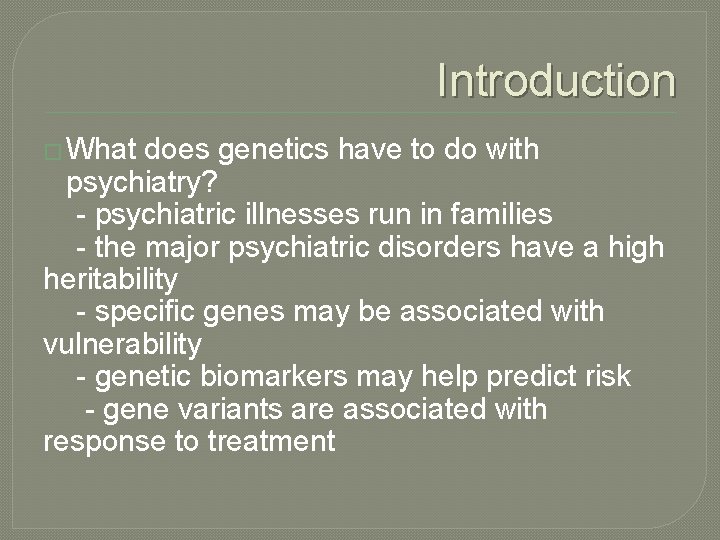What should a psychiatrist know about ISPG
