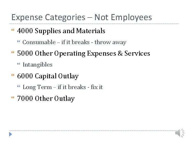 Expense Categories – Not Employees 4000 Supplies and Materials 5000 Other Operating Expenses &