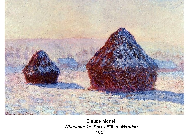 Claude Monet Wheatstacks, Snow Effect, Morning 1891 
