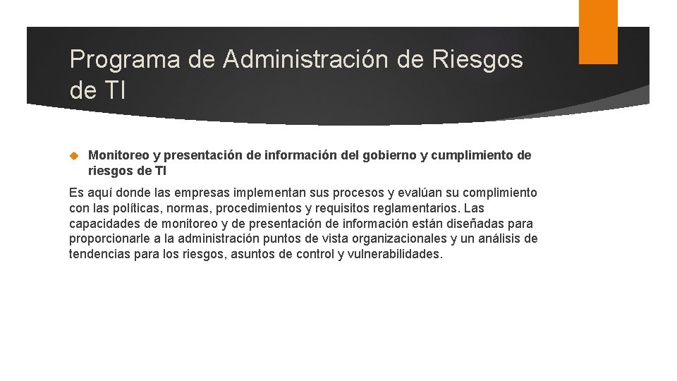 Programa de Administración de Riesgos de TI Monitoreo y presentación de información del gobierno