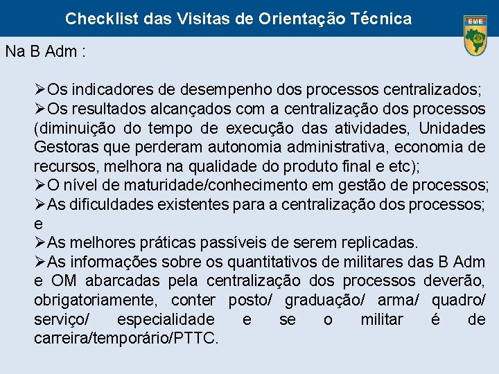 Checklist das Visitas de Orientação Técnica Na B Adm : Os indicadores de desempenho
