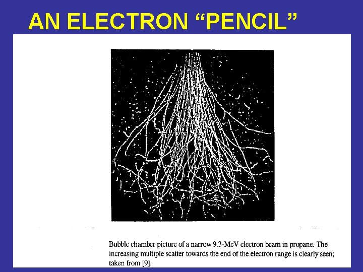 AN ELECTRON “PENCIL” 