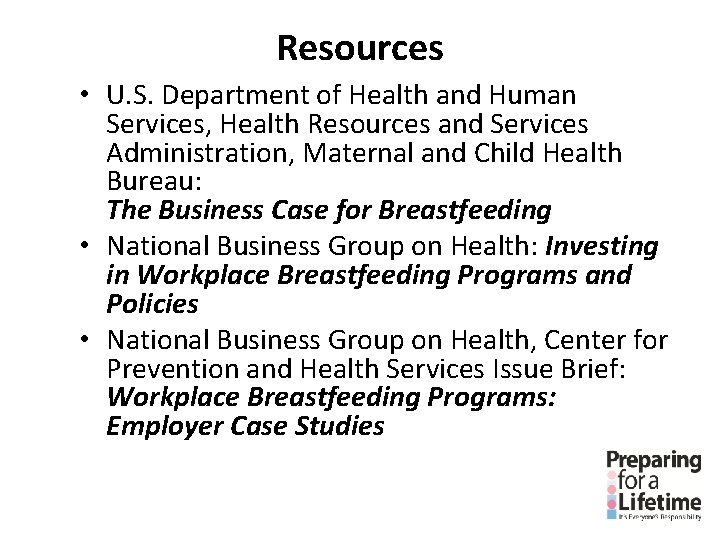 Resources • U. S. Department of Health and Human Services, Health Resources and Services Resources • U. S. Department of Health and Human Services, Health Resources and Services