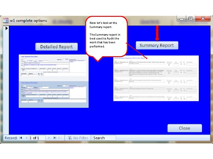 Now let’s look at the Summary report. The Summary report in best used to