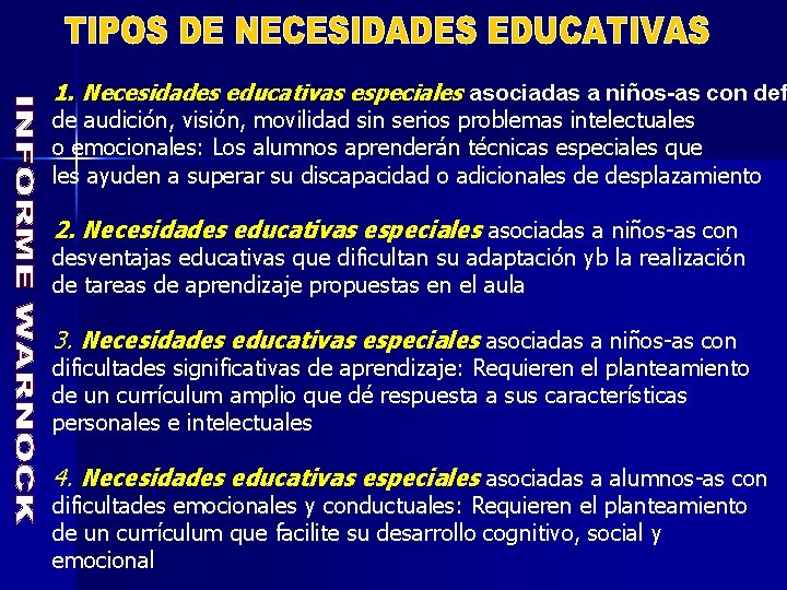 1. Necesidades educativas especiales asociadas a niños-as con def de audición, visión, movilidad sin