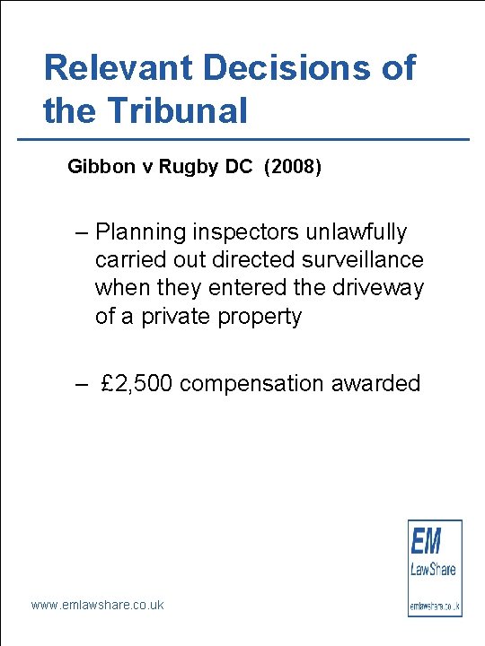 Relevant Decisions of the Tribunal Gibbon v Rugby DC (2008) – Planning inspectors unlawfully