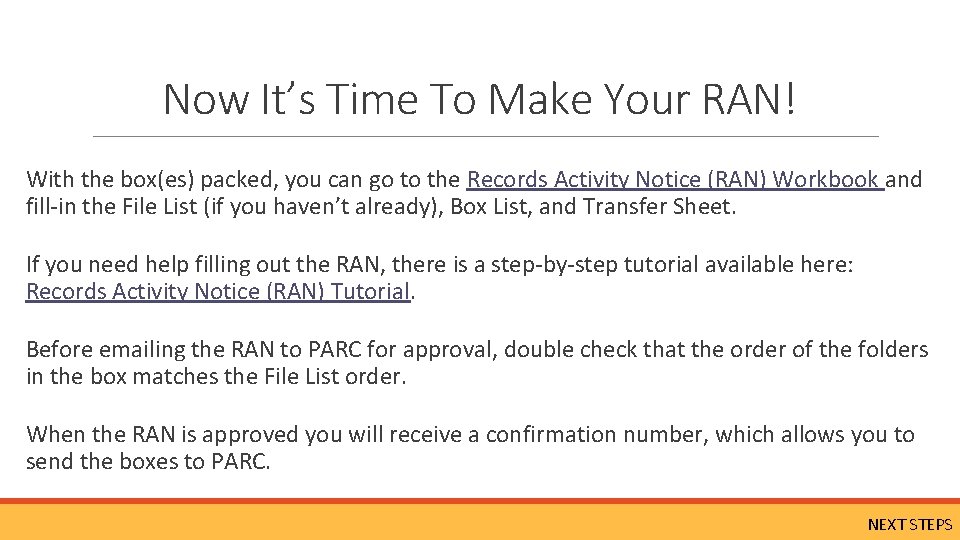 Now It’s Time To Make Your RAN! With the box(es) packed, you can go