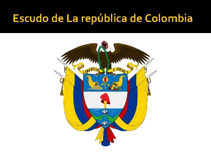 Escudo de La república de Colombia 