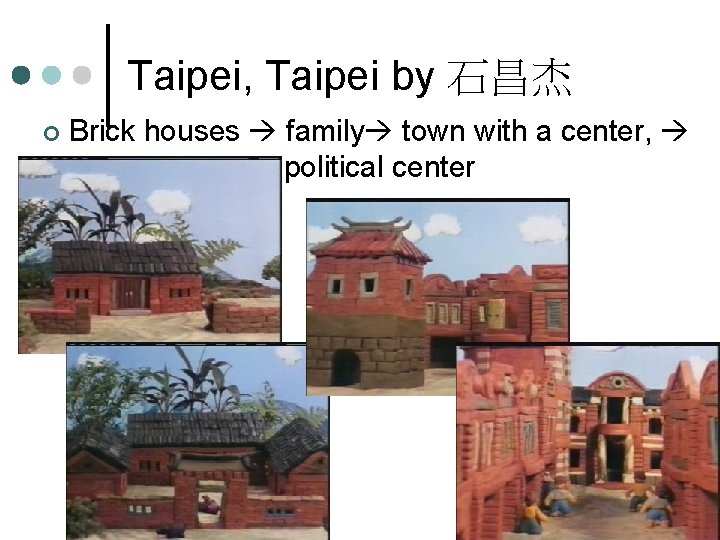 Taipei, Taipei by 石昌杰 ¢ Brick houses family town with a center, political center