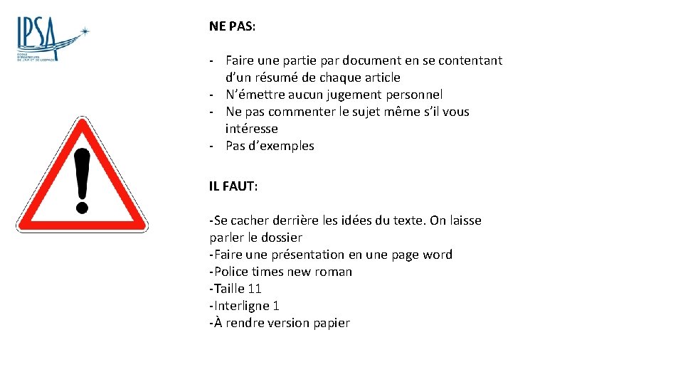 NE PAS: - Faire une partie par document en se contentant d’un résumé de