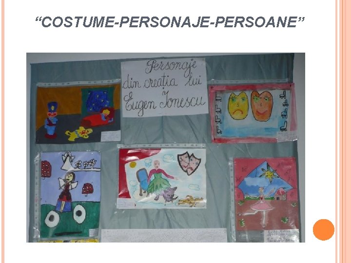 “COSTUME-PERSONAJE-PERSOANE” 