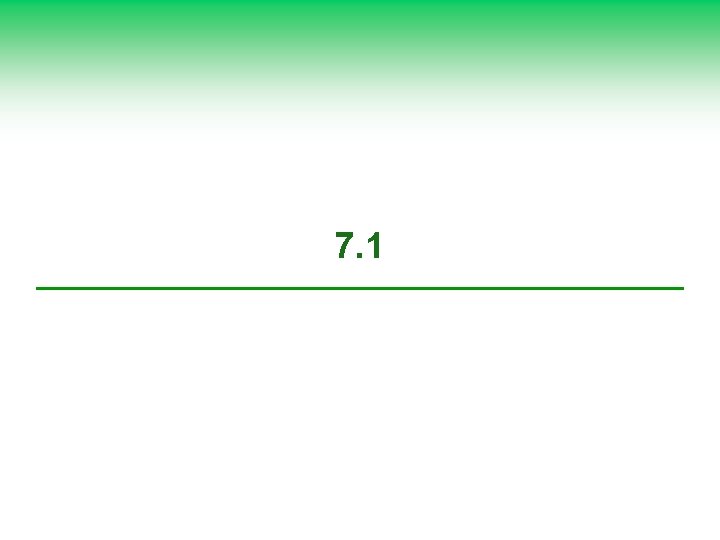 7. 1 