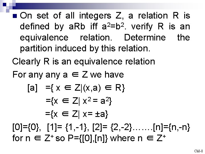 On set of all integers Z, a relation R is defined by a. Rb