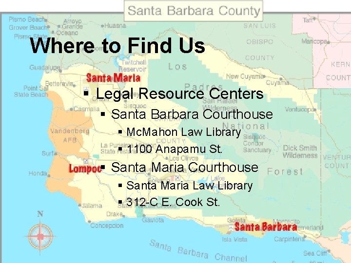 Where to Find Us § Legal Resource Centers § Santa Barbara Courthouse § Mc.