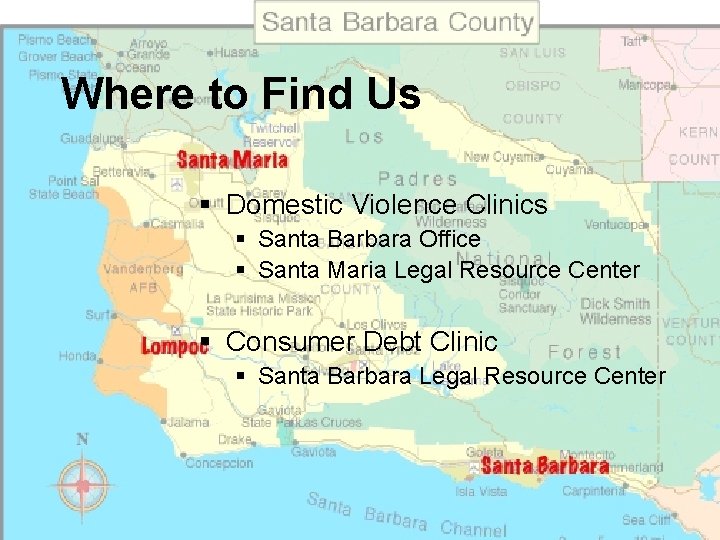 Where to Find Us § Domestic Violence Clinics § Santa Barbara Office § Santa