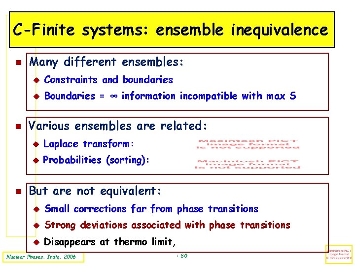 C-Finite systems: ensemble inequivalence Many different ensembles: Constraints and boundaries Boundaries = ∞ information