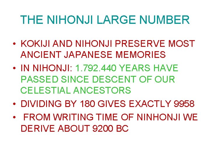 THE NIHONJI LARGE NUMBER • KOKIJI AND NIHONJI PRESERVE MOST ANCIENT JAPANESE MEMORIES •