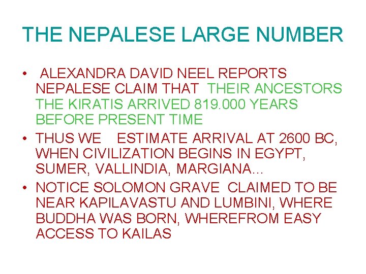 THE NEPALESE LARGE NUMBER • ALEXANDRA DAVID NEEL REPORTS NEPALESE CLAIM THAT THEIR ANCESTORS
