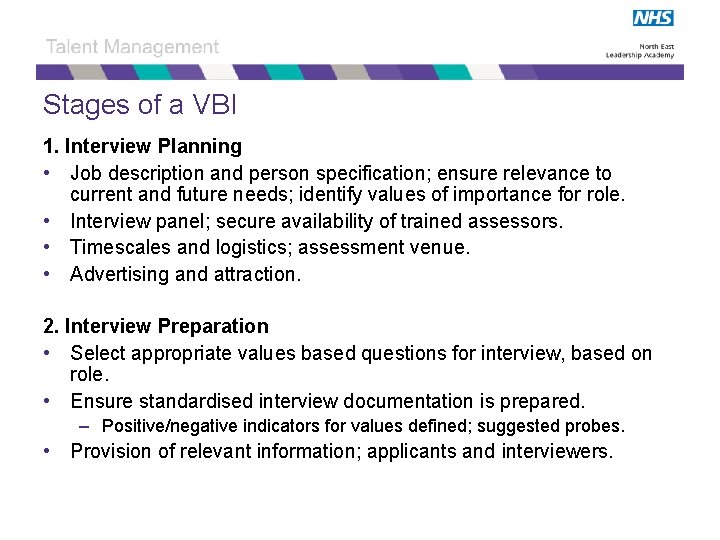 Stages of a VBI 1. Interview Planning • Job description and person specification; ensure