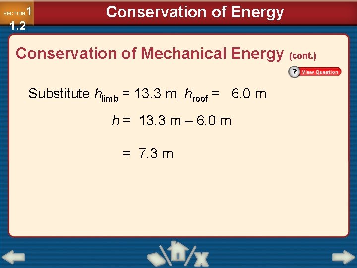 1 1. 2 SECTION Conservation of Energy Conservation of Mechanical Energy (cont. ) Substitute