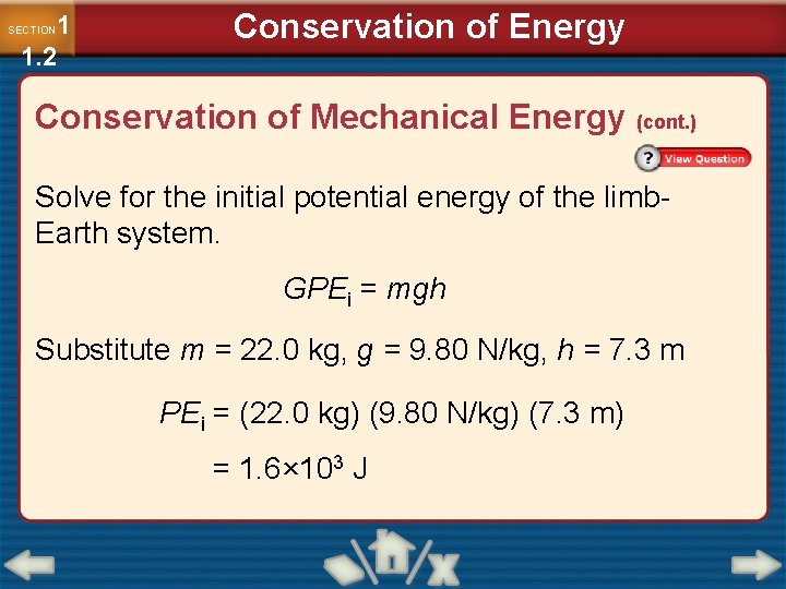 1 1. 2 SECTION Conservation of Energy Conservation of Mechanical Energy (cont. ) Solve