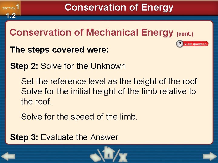 1 1. 2 SECTION Conservation of Energy Conservation of Mechanical Energy (cont. ) The