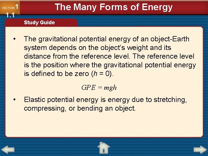 1 1. 1 SECTION The Many Forms of Energy Study Guide • The gravitational