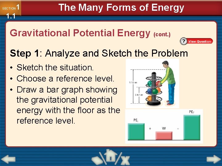 1 1. 1 SECTION The Many Forms of Energy Gravitational Potential Energy (cont. )