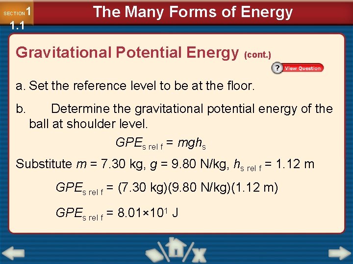 1 1. 1 SECTION The Many Forms of Energy Gravitational Potential Energy (cont. )