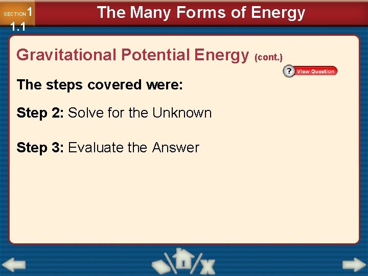 1 1. 1 SECTION The Many Forms of Energy Gravitational Potential Energy (cont. )