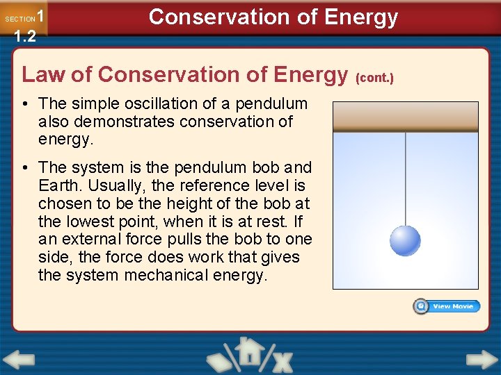 1 1. 2 SECTION Conservation of Energy Law of Conservation of Energy (cont. )