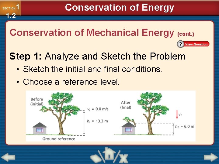 1 1. 2 SECTION Conservation of Energy Conservation of Mechanical Energy (cont. ) Step