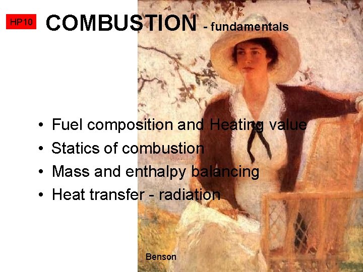 COMBUSTION - fundamentals HP 10 • • Fuel composition and Heating value Statics of